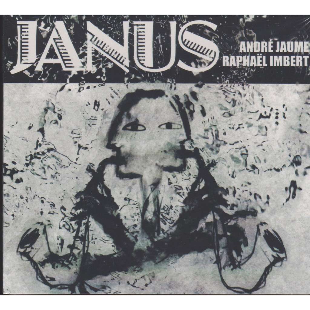 RAPHAËL IMBERT / ANDRÉ JAUME Janus