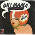 RAMSES - oh ! mama / angelina - Disque 45T (SP 2 titres)