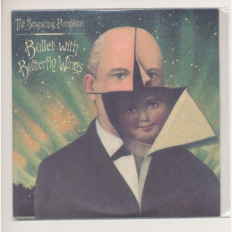 The Smashing Pumpkins - Bullet With Butterfly Wings 