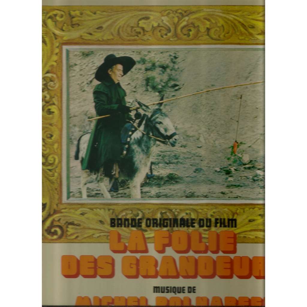  la folie des grandeurs 