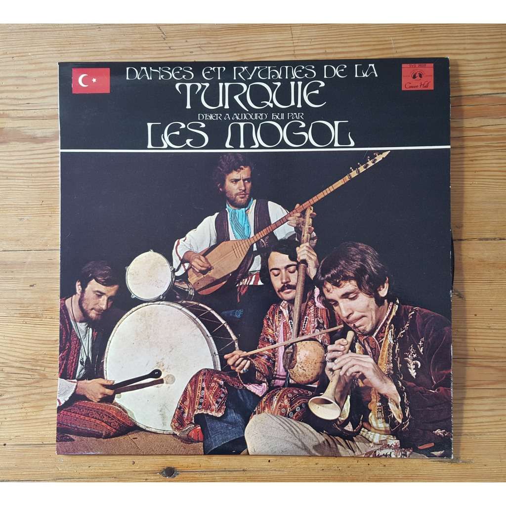 Les Mogol Les Mogol ‎– Danses Et Rythmes De La Turquie D'Hier À
