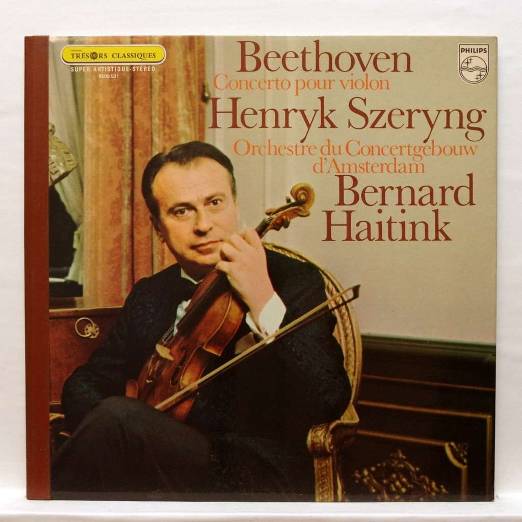 Beethoven violin concerto in d major op 61 by Henryk Szeryng, LP