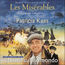 FRANCIS LAI / DIDIER BARBELIVIEN / MICHEL LEGRAND / JEAN-PAUL BELMONDO / PATRICIA KAAS / NICOLE CROISILLE / ERIK BERCHOT - Les Misérables (Bande Originale du Film) - Disque CD