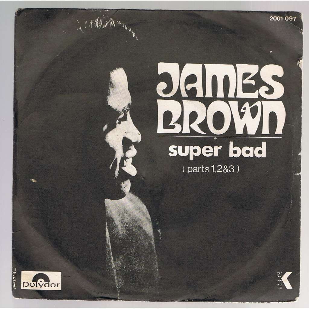 Super bad part 1,2,3 - James Brown - ( 7'' 1枚 ) - 売り手： sonic 
