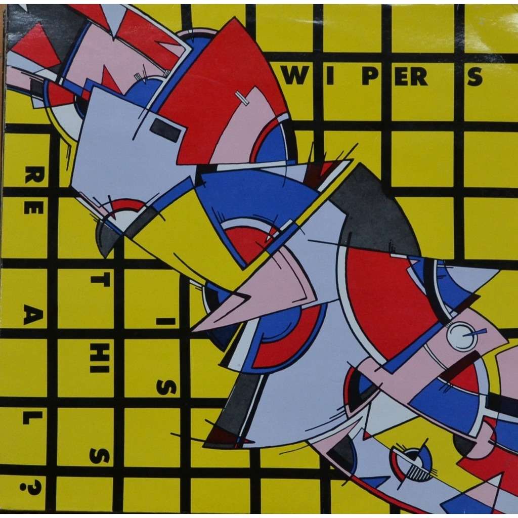 Wipers Is This Real?