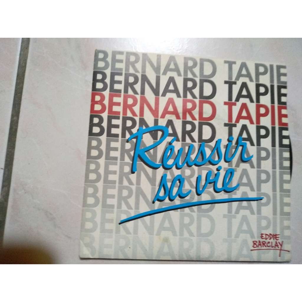 Réussir sa vie de Bernard Tapie, SP chez brando51 - Ref ...