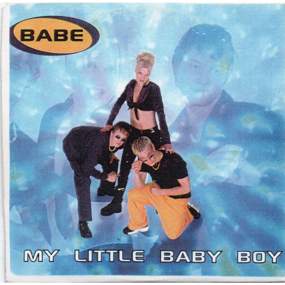 Baby baby wild world. Babe - Oh my little Baby boy. Песня my Baby my Baby. Песня little boy обложка. My Baby boy песня.