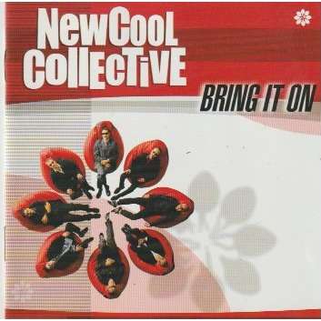 New Cool Collective Bring It On