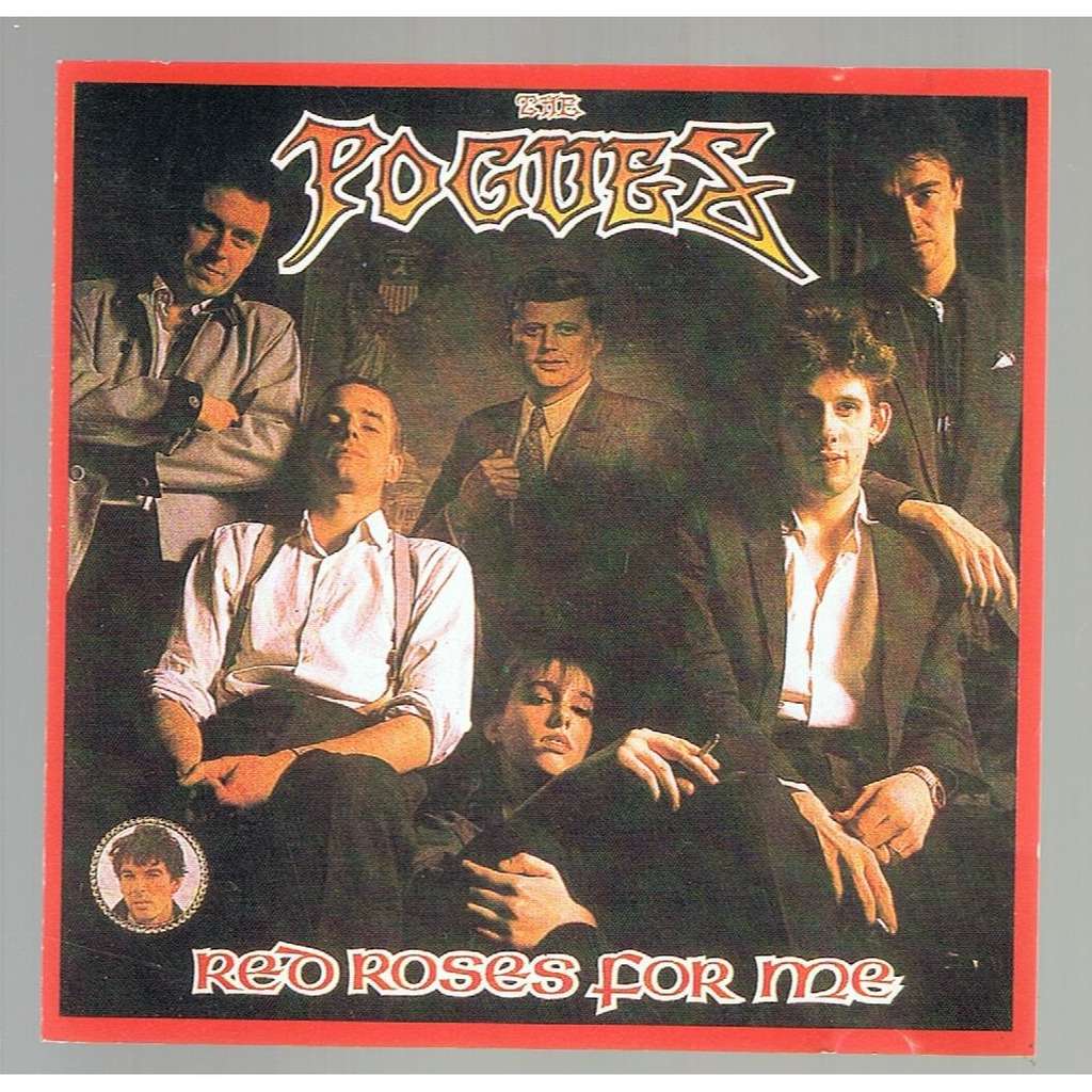 POGUES RED ROSES FOR ME