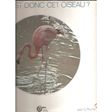 ROCHE JEAN CLAUDE - quel est donc cet oiseau Vol 2 / 24 petits passereaux communs / 24 oiseaux de mer - LP