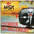 n&sk le cirque du millenium