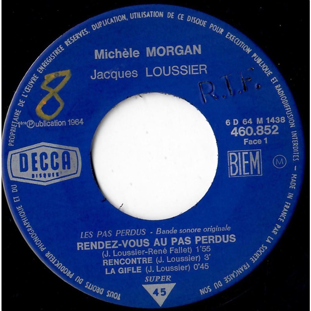  JACQUES LOUSSIER MICHÈLE MORGAN ()  -  les pas perdus 