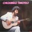 CHIQUINHO TIMOTEO - guitare brésilenne - Disque 33T