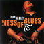 JEFF HEALEY BAND - MESS OF BLUES - CD