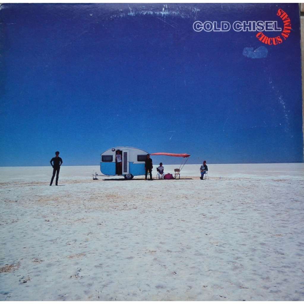 Cold Chisel Circus Animals