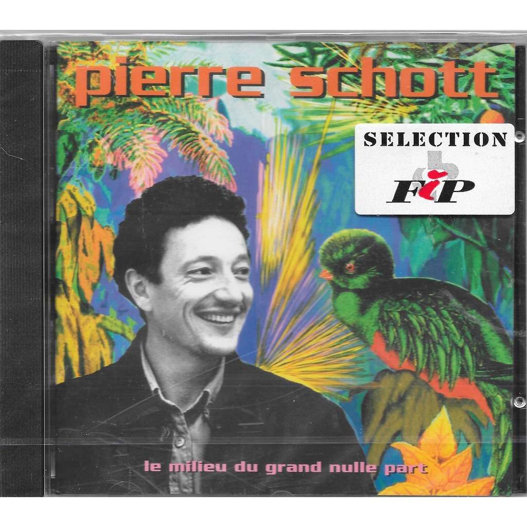PIERRE SCHOTT Le Milieu Du Grand Nulle Part
