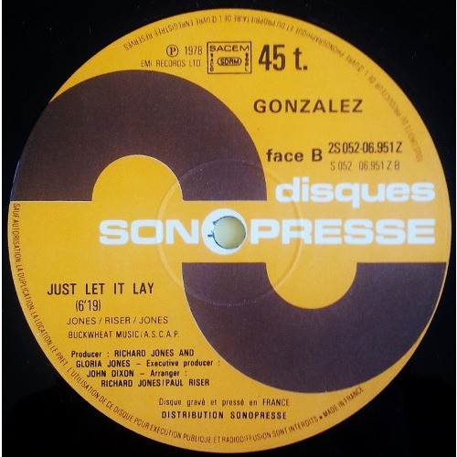  gonzalez  -  haven't stopped dancin yet / just let it lay 