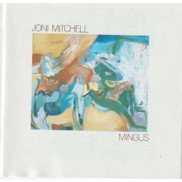 Joni Mitchell Mingus