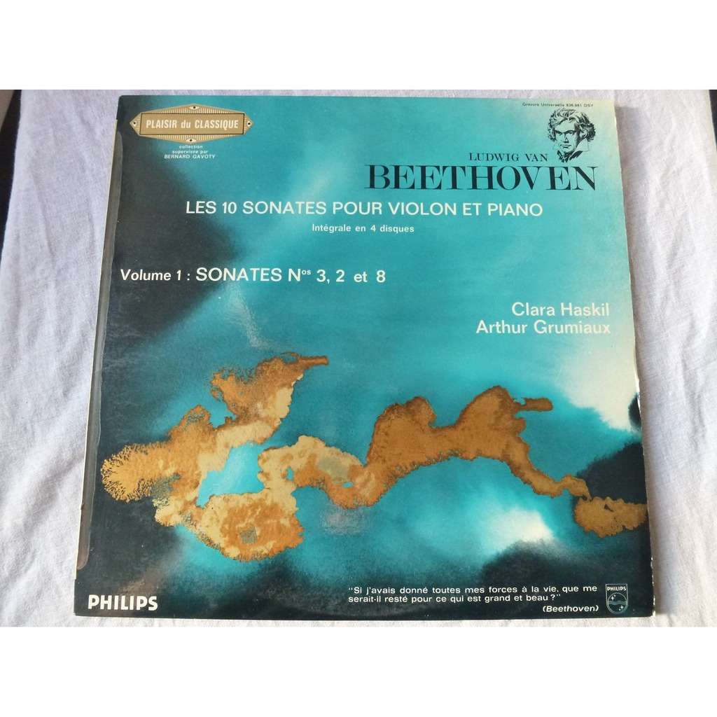 HASKIL Clara & Arthur GRUMIAUX Beethoven : Les 10 sonates pour violon et piano volume 1 : Sonates n°3, 2 et 8 - ( stéréo )