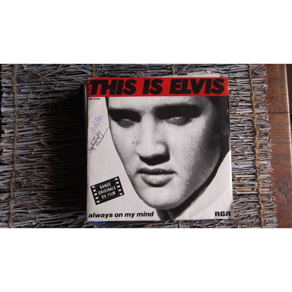 Always On My Mind My Way This Is Elvis Original Soundtrack By Presley Elvis Sp With 