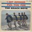 THE BEACH BOYS - I Get Around / Finders Keepers / Fun, Fun, Fun / Don't Worry Baby - 7inch (EP)