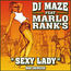 DJ MAZE FEAT MARLO RANK'S - 'Sexy Lady' Bad Exercice x3 / Wicked X2 - 12 inch 33 rpm