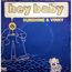 SUNSHINE AND VINNY - HEY BABY /GONNA LOVE YOU MORE - 7inch (SP)
