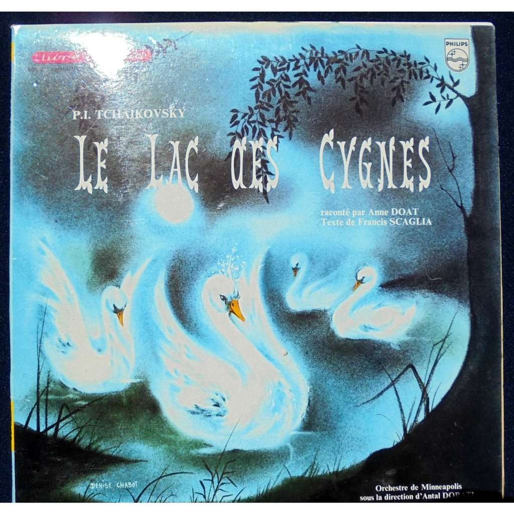 Piotr ilitch tchaikovsky le lac des cygnes ( histoire racontée par anne doat ) avec livret de