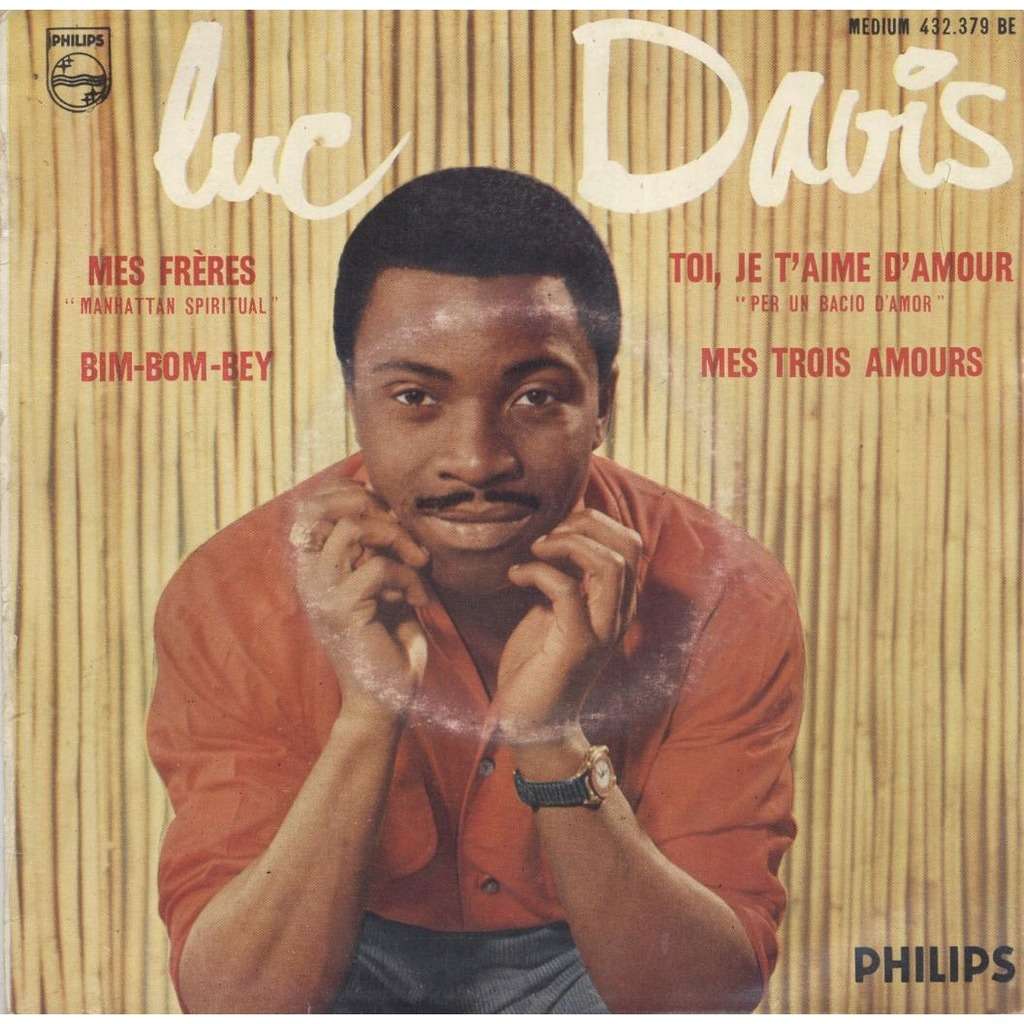 3eme série mes frères / mes trois amours / bimbombey / toi, je t