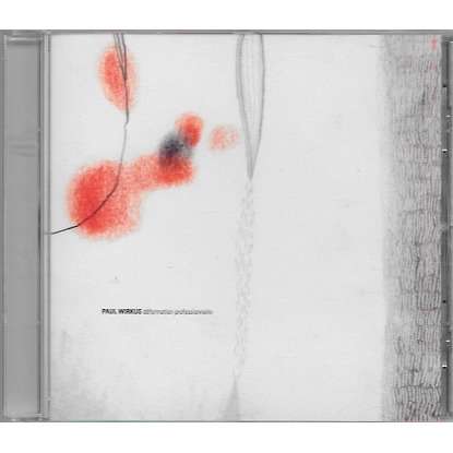 Paul Wirkus Deformation professionnelle