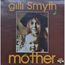 GILLI SMYTH (GONG) - Mother - Disque 33T