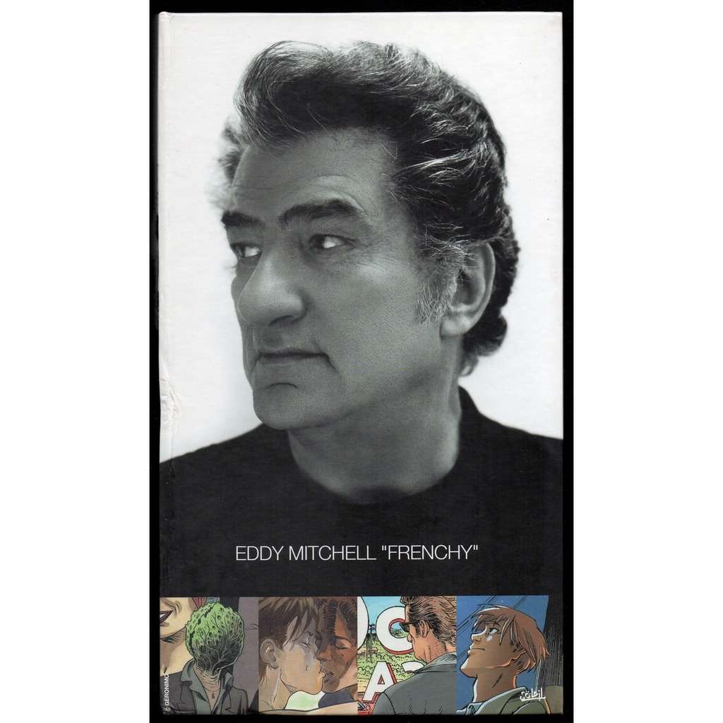 EDDY MITCHELL FRENCHY .. .. LONG FORMAT .. .. CD + LIVRET LUXUEUX ( Avec 4 TITRES en B.D. )