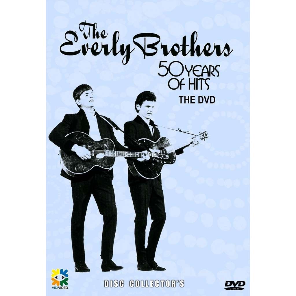 THE EVERLY BROTHERS THE COLLETION ON DVD THE EVERLY BROTHERS CLASSIC HITS ON DVD