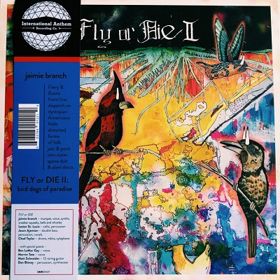  Jaimie Branch  -  fly or die ii : bird dogs of paradise 