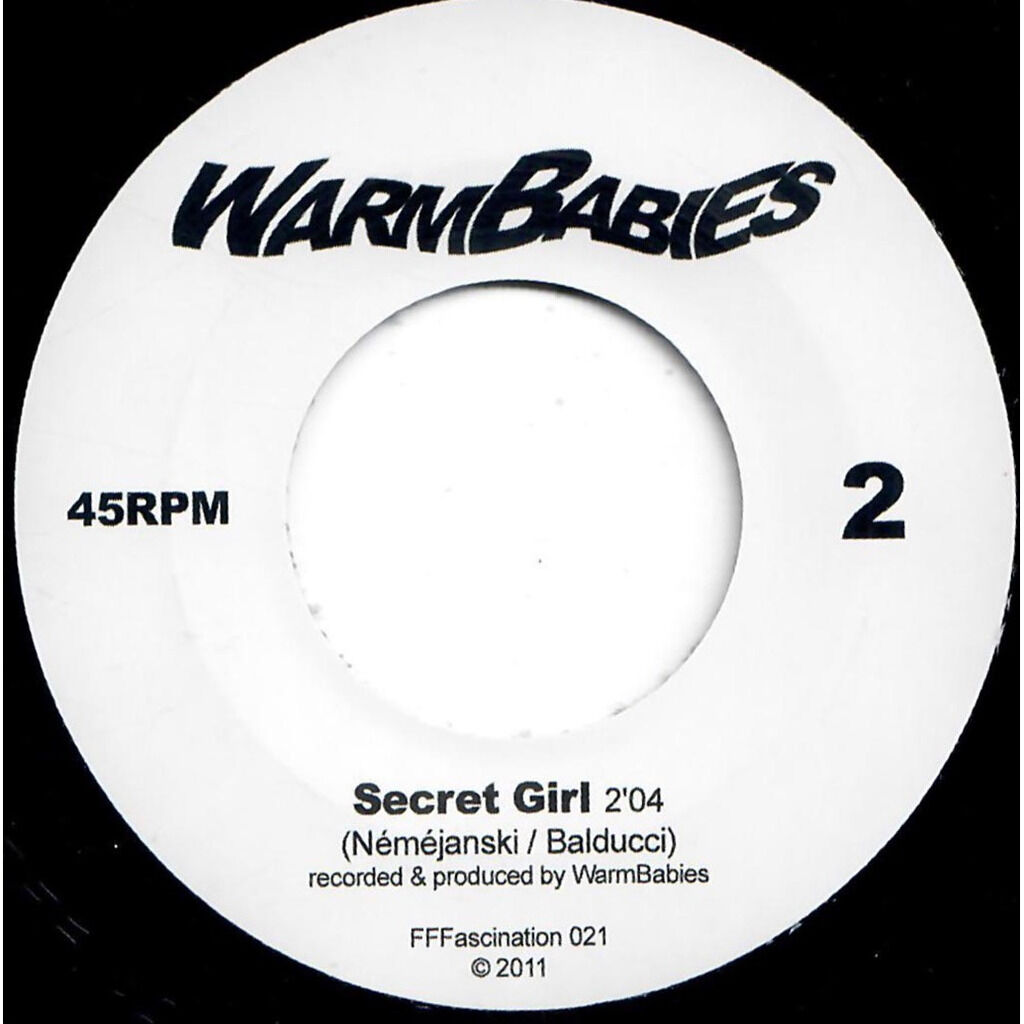  Warmbabies  -  i'm leaving / secret girl 