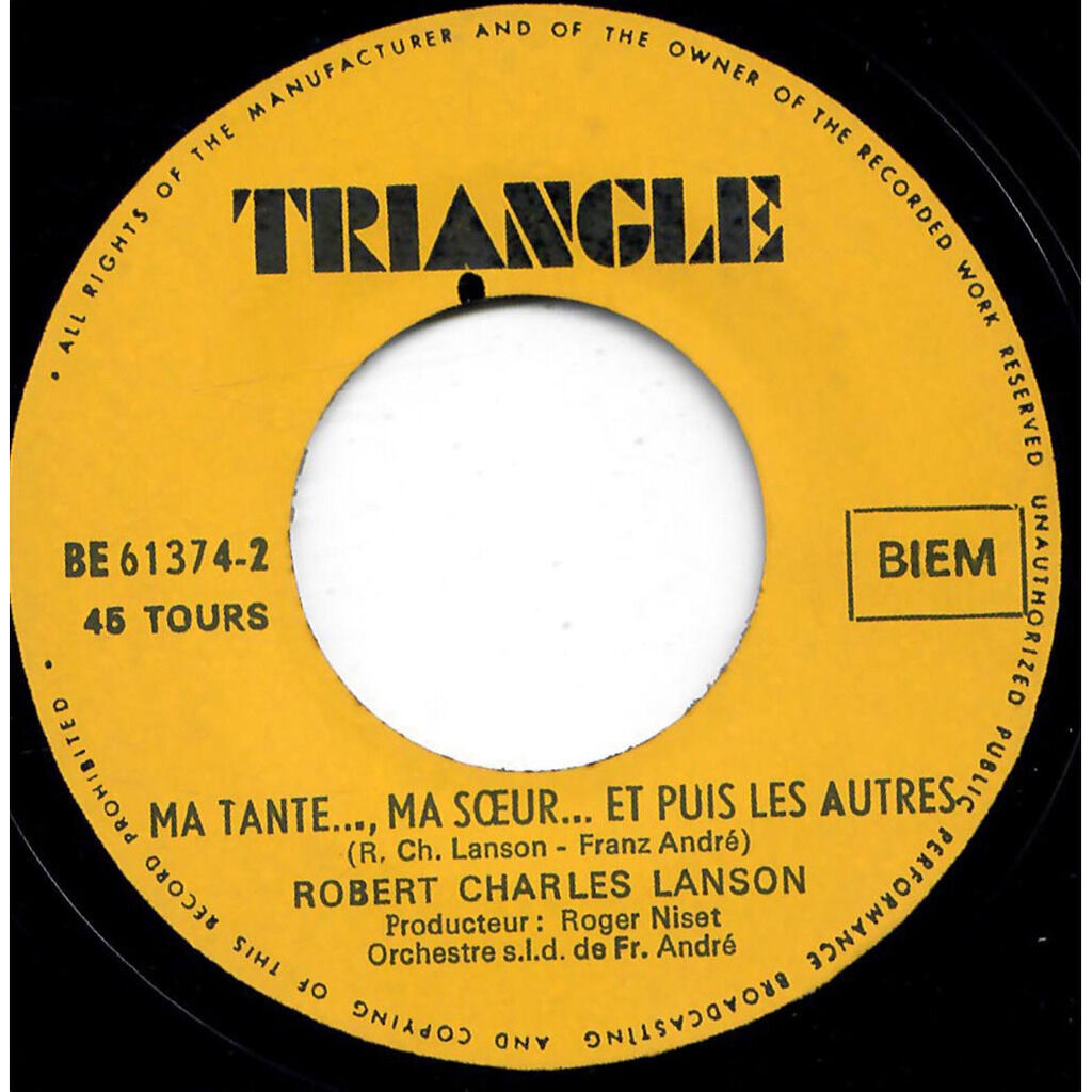  ROBERT CHARLES LANSON  -  ma tante, ma sœur et puis les autres / le mixer 