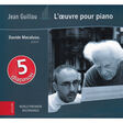 davide macaluso jean guillou - l'œuvre pour piano