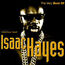 ISAAC HAYES - The very best of (enregistrements originaux) - Disque CD