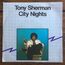 TONY SHERMAN - city nights - 7inch (SP)