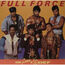 FULL FORCE - your love is so def - 2mix / your love / def (i love all the women in the world) - Disque Maxi 33T