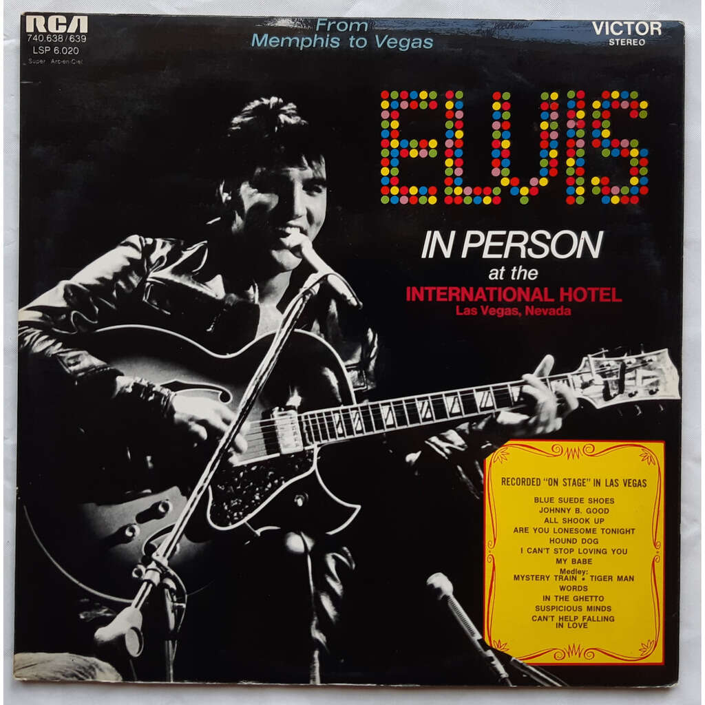 Elvis in person at the international hotel las vegas nevada : from