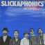 SLICKAPHONICS - Modern Life - Disque 33T