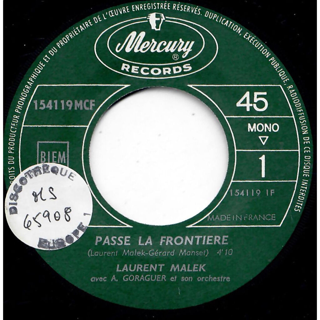  LAURENT MALEK  -  passe la frontière / contre mon cœur, comme une sœur 