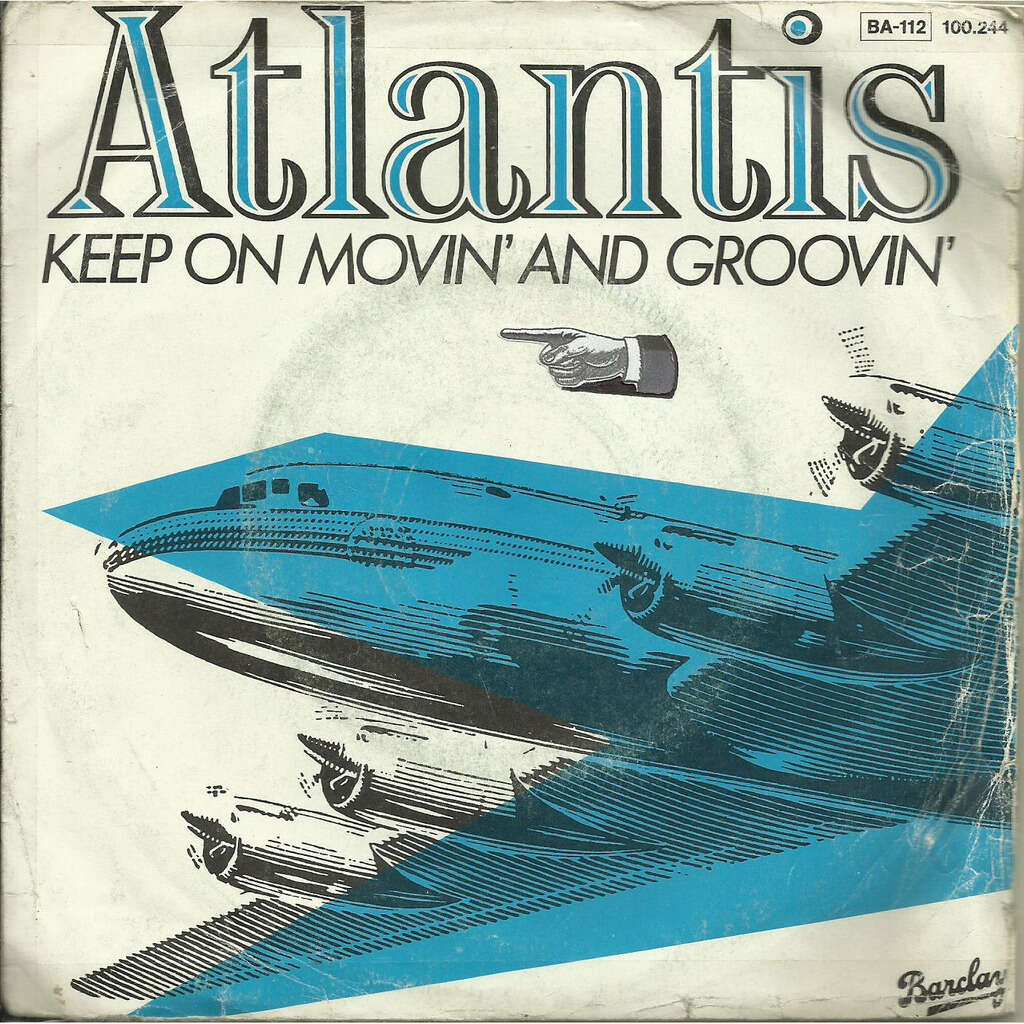 Keep on movin’ and groovin’ / instru. de Atlantis, 45T x 1 chez gmsi