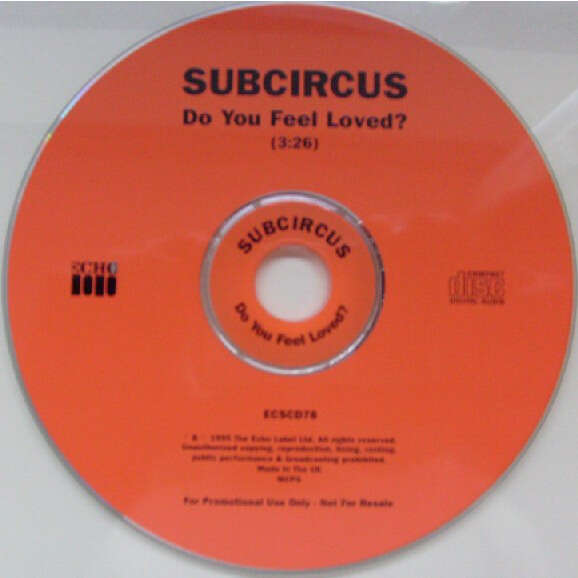 SUBCIRCUS Do you feel loved