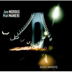 Joe Morris + Mat Maneri [Soul Search]