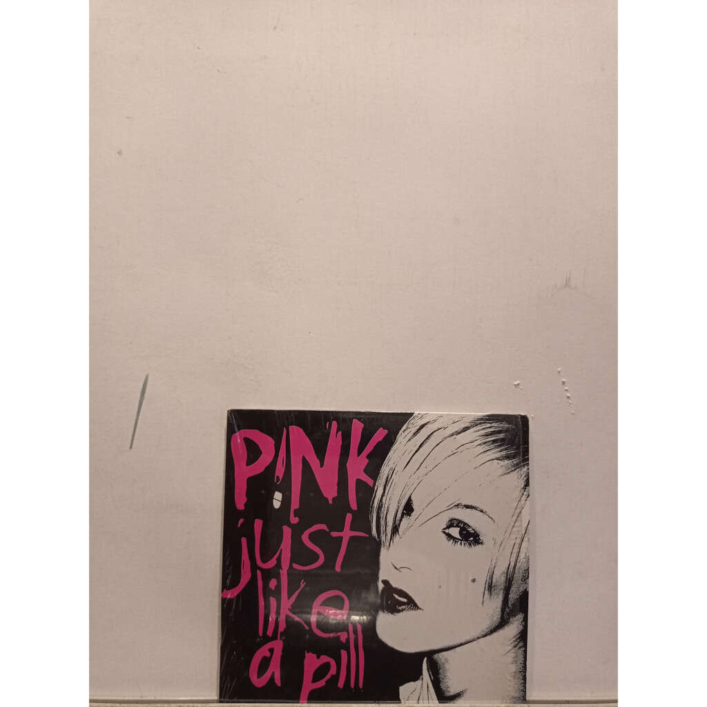 pink just like a pill