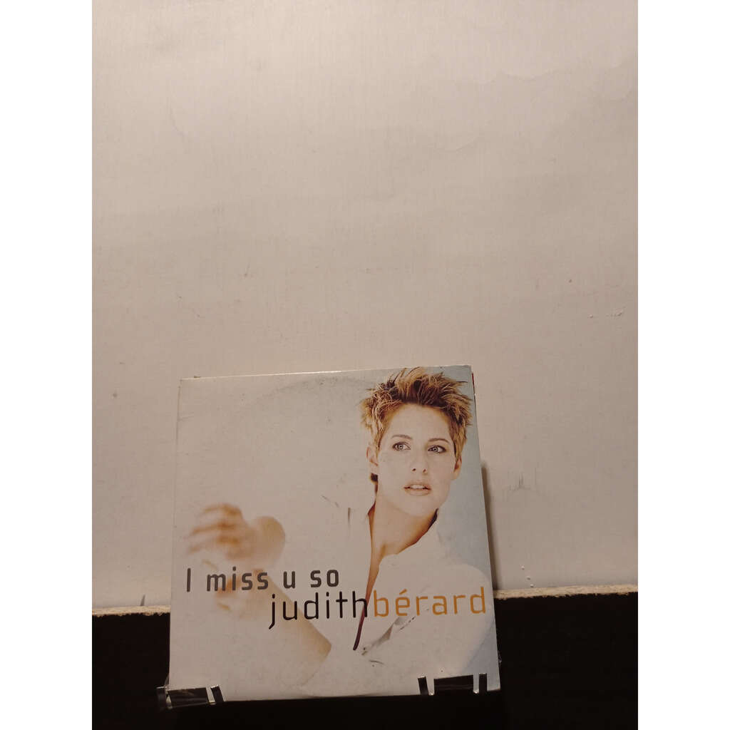 Judith Berard i miss u so