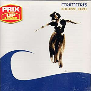 philippe eidel Mammas