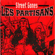 les partisans street gones